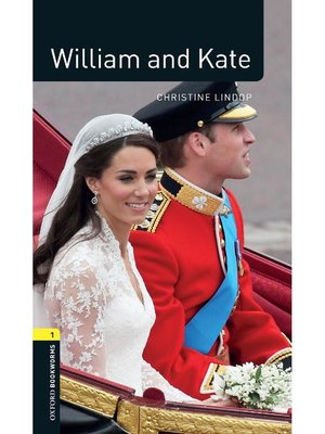 cover image of William and Kate Factfiles (Oxford Bookworms Series Stage 1)
